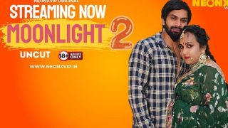 Moonlight 2 – Neonx Uncut Hindi Hot Short Film